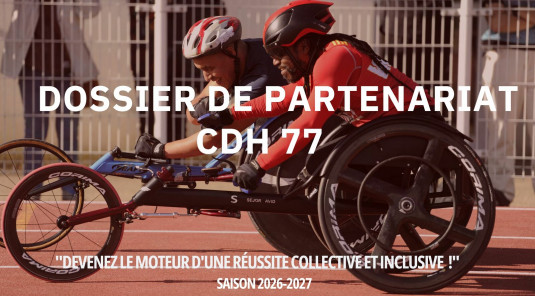 Entreprises et organisations, soutenez le CDH 77 et devenez le moteur d'une réussite collective et inclusive pour la saison 2026-2027 !
